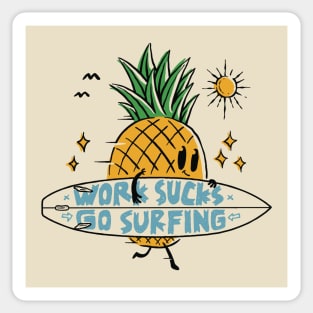 Work Sucks go surfing Sticker